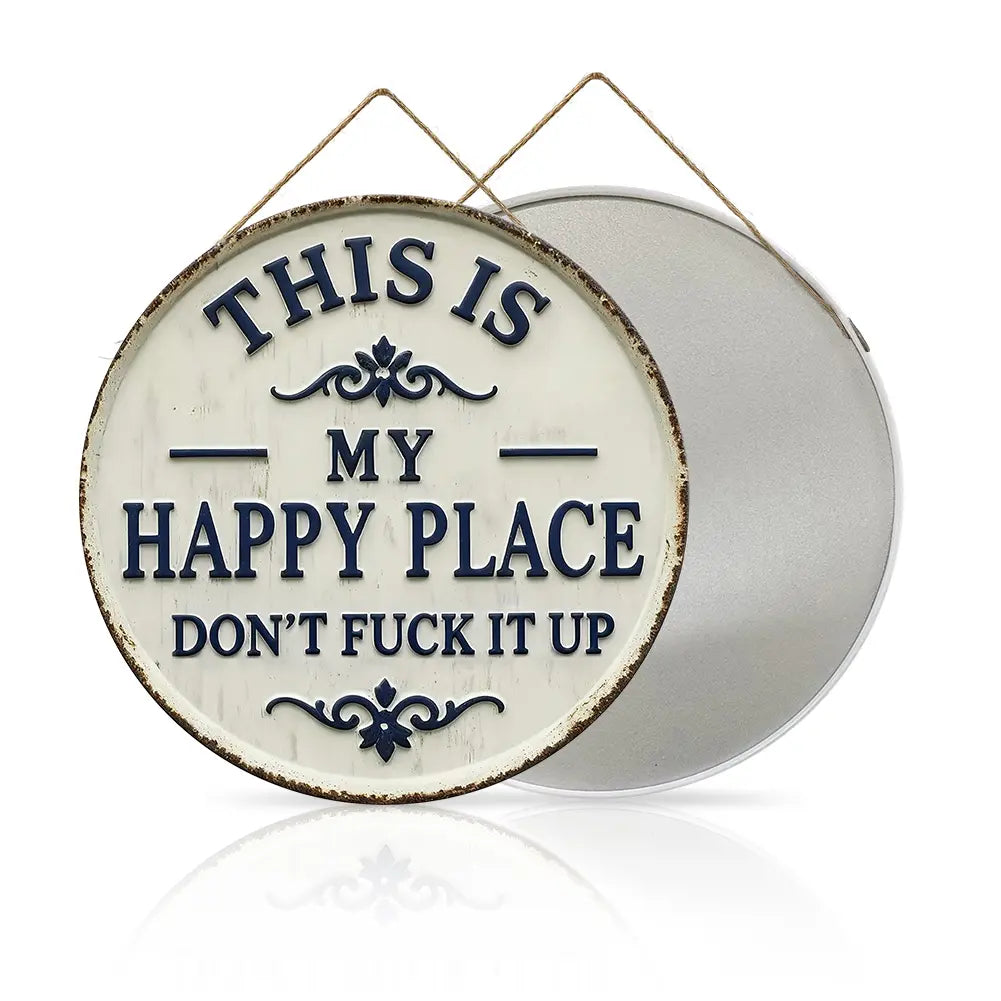 This Is My Happy Place Metal Wall Sign
