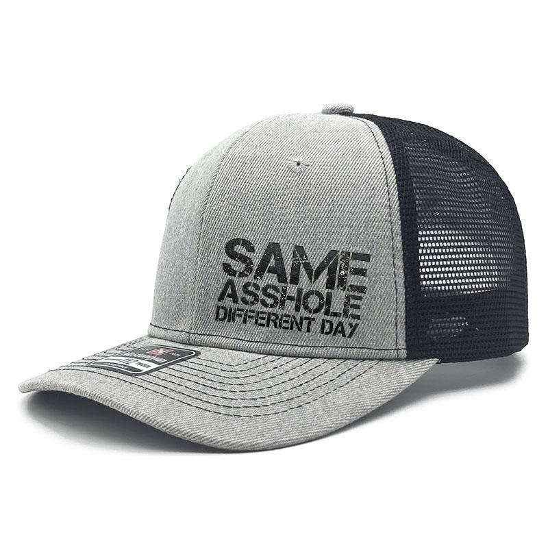 TYIIPLUS™ “Same Asshole Different Day” Funny Trucker Hat – Unisex Adjustable Mesh Snapback Cap