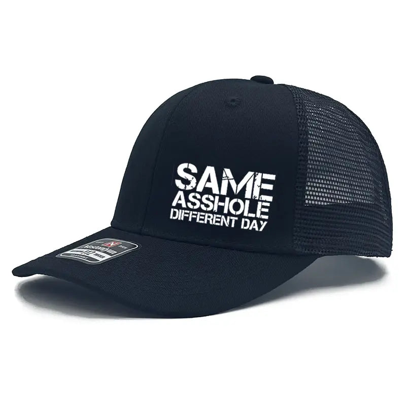 TYIIPLUS™ “Same Asshole Different Day” Funny Trucker Hat – Unisex Adjustable Mesh Snapback Cap