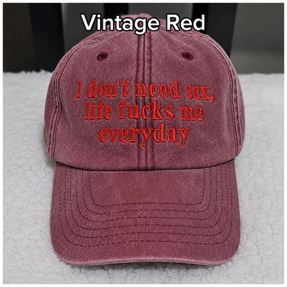 I Don't Need Sex Vintage Embroidered Hat