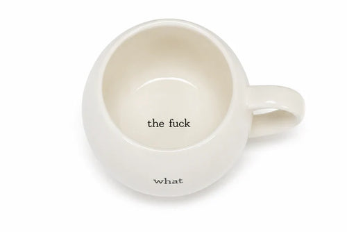 The "What The..." Hidden Message Ceramic Mug | 16 oz Ball Mug