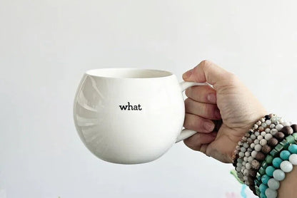 The "What The..." Hidden Message Ceramic Mug | 16 oz Ball Mug