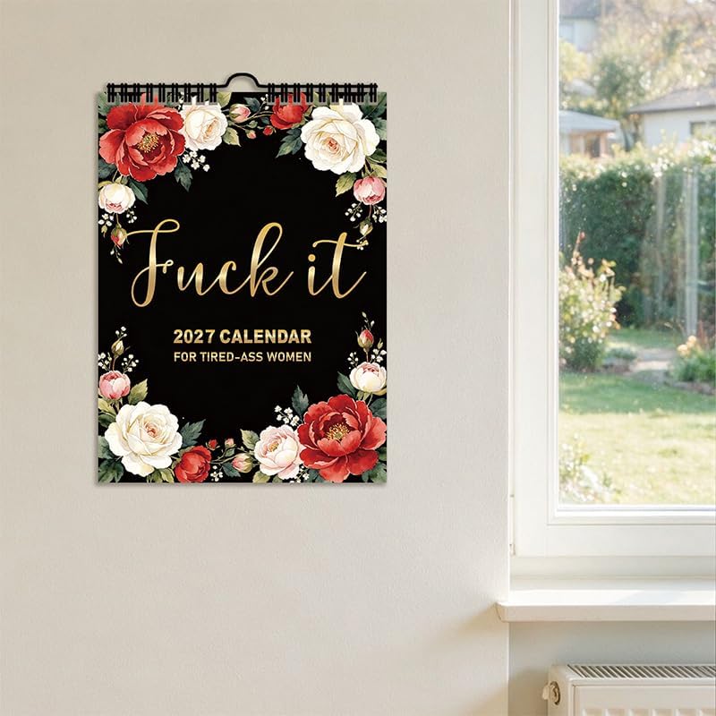Fuck It 2027 Calendar for Tired-Ass Women