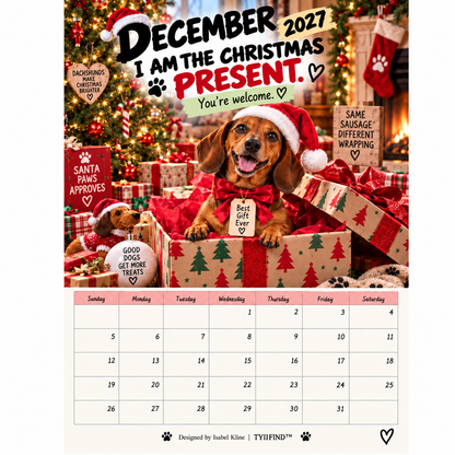 TYIIFIND™ 2027 Funny Dachshund Wall Calendar – Sarcastic Sausage Dog Calendar, A4 Monthly Dog Lover Gift