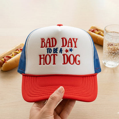Embroidered Bad Day To Be A Hot Dog Foam Trucker Hat - Funny Patriotic Snapback Cap