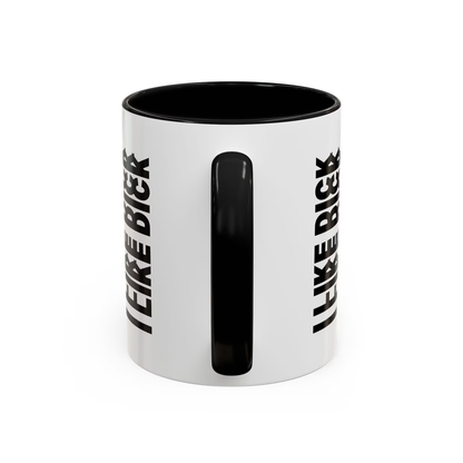I LIKE DICK Hidden Message Accent Coffee Mug (11 oz)
