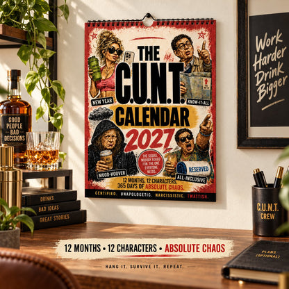 2027 C.U.N.T. Calendar - The Calendar That Finally Has A Personality 😈
