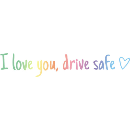 💖“I Love You Drive Safe“ Mirror Sticker