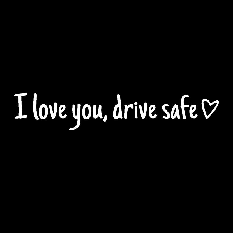 💖“I Love You Drive Safe“ Mirror Sticker